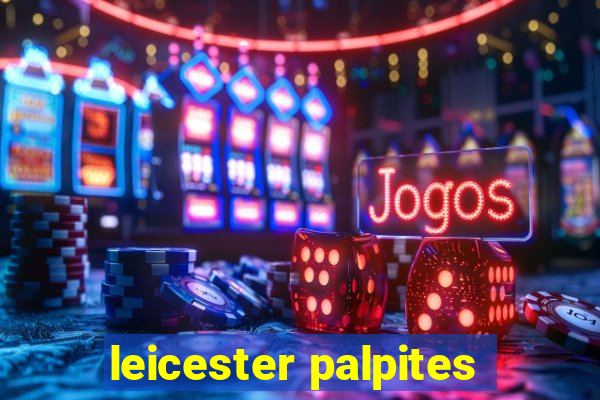 leicester palpites